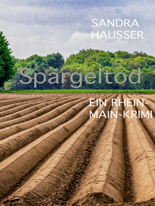 Title details for Spargeltod by Sandra Hausser - Available